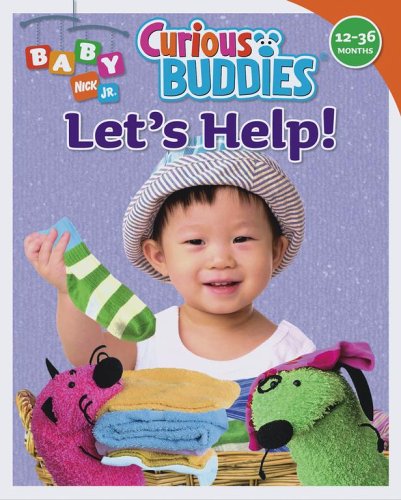 Let's Help!: Curious Buddies (Baby Nick Jr.) by Catherine Lukas