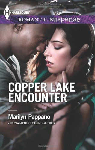 Copper Lake Encounter (Harlequin Romantic Suspense) by Marilyn Pappano