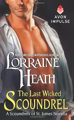 The Last Wicked Scoundrel: A Scoundrels of St. James Novella