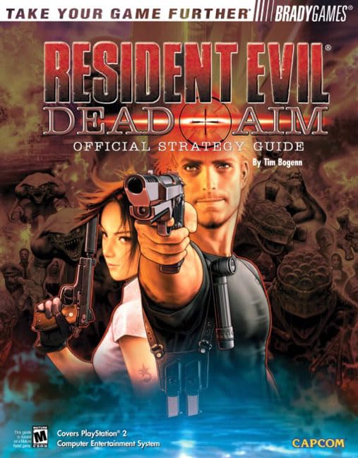 Resident Evil(R): Dead Aim Official Strategy Guide by Tim Bogenn