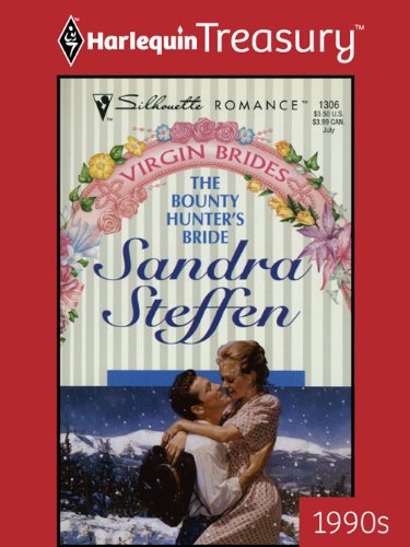 The Bounty Hunter's Bride by Sandra Steffen