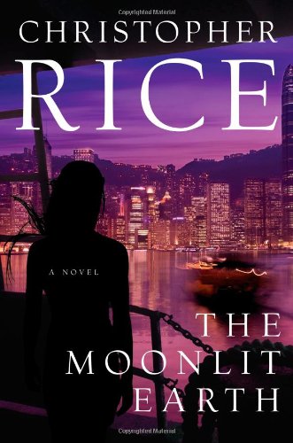 The Moonlit Earth by Christopher Rice