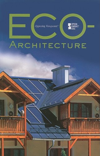 Ecoarchitecture (Opposing Viewpoints) by Christina Fisanick