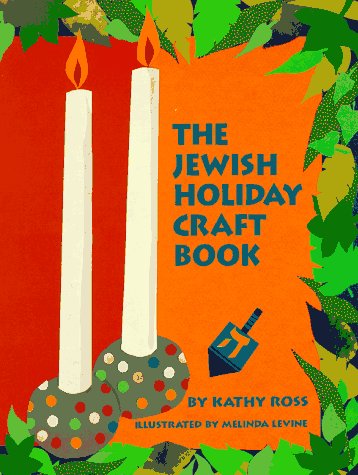The Jewish Holiday Craft Book by Kathy Ross
