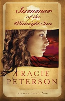 Summer of the Midnight Sun (Alaskan Quest #1)