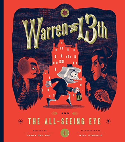 Warren the 13th and The All-Seeing Eye: A Novel by Tania del Rio