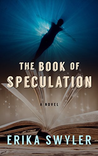 The Book Of Speculation by Erika Swyler