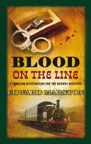 Blood on the Line: 8 by Edward Marston