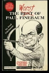 The Worst of Paul Finebaum by Paul Finebaum