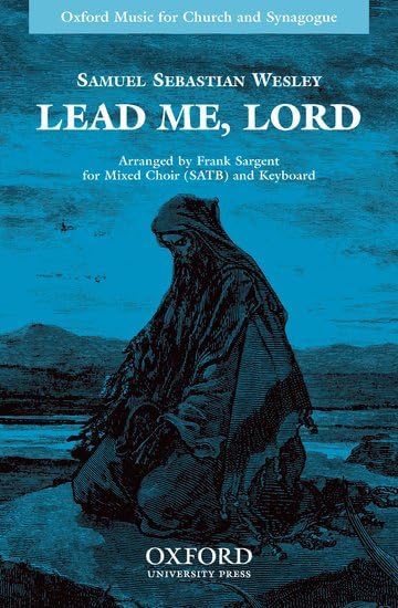 Lead me, Lord: Vocal score by Frank Sargent