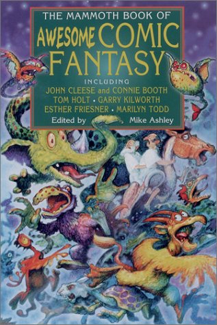 The Mammoth Book of Awesome Comic Fantasy (Mammoth Books) by Marilyn Todd