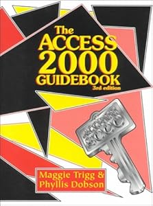Access 2000 Guidebook by Phyllis Dobson