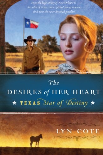 The Desires of Her Heart by Lyn Cote