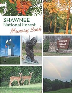 Shawnee National Forest Memory Book
