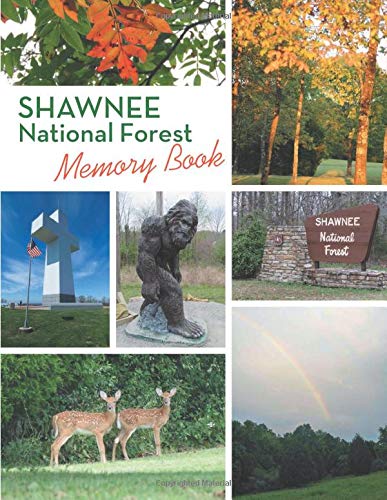 Shawnee National Forest Memory Book by Greater Heights Publishing