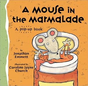 A Mouse in the Marmalade