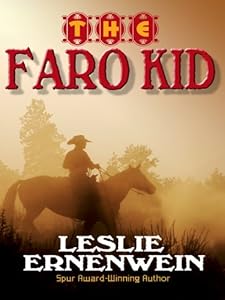The Faro Kid by Leslie Ernenwein