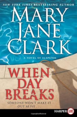When Day Breaks LP: A Novel of Suspense
