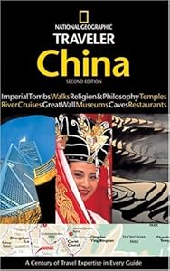 National Geographic Traveler: China, 2d Ed.