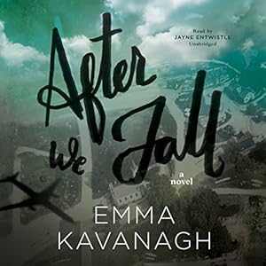 After we fall : a novel by Emma Kavanagh