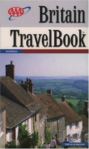Britain Travelbook (AAA Britain Travelbook) by AAA