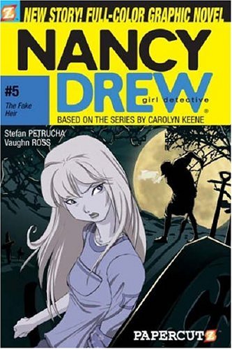 The Fake Heir (Nancy Drew Graphic Novels: Girl Detective #5) by Stefan Petrucha