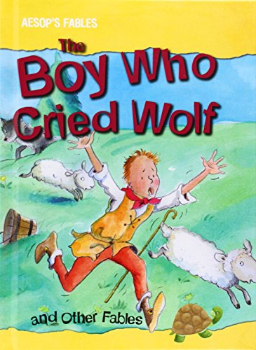 The Boy Who Cried Wolf and Other Fables by Victoria Parker