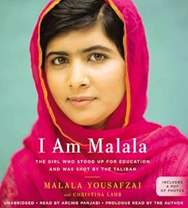 I Am Malala: The Girl Who Stood Up for Education and Changed the World