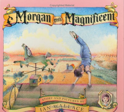 Morgan the Magnificent by Ian Wallace