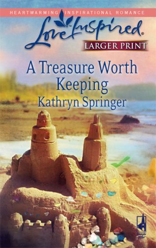 A Treasure Worth Keeping: McBride Sisters' Series #1 by Kathryn Springer