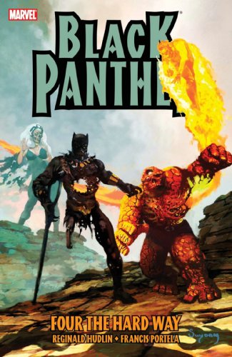 Black Panther: Four the Hard Way (Black Panther (Unnumbered)) by Reginald Hudlin