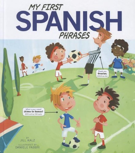 My First Spanish Phrases (Speak Another Language!) by Daniele Fabbri