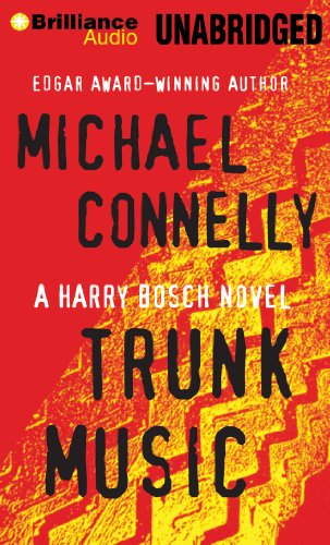 Trunk Music by Michael Connelly