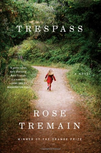 Trespass: A Novel by Rose Tremain