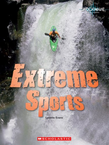 Extreme Sports (Shockwave: Social Studies) by Lynette Evans