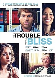 The Trouble With Bliss