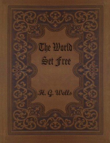 The World Set Free