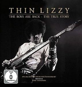 Thin Lizzy: The Boys Are Back - The True Story