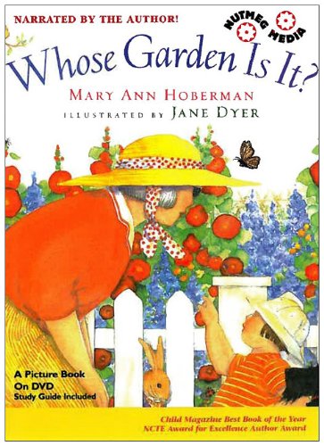 Whose Garden Is It? by Mary Ann Hoberman