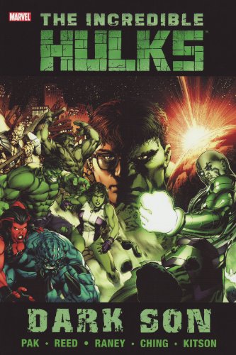 Incredible Hulks, Vol. 4: Dark Son by Greg Pak