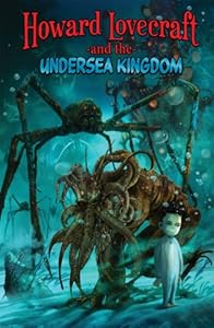 Howard Lovecraft and the Undersea Kingdom