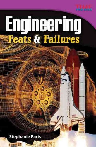 Engineering Feats &amp; Failures by Stephanie Paris