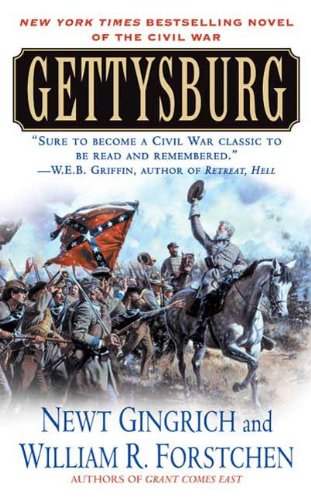 Gettysburg: A Novel of the Civil War by Newt Gingrich
