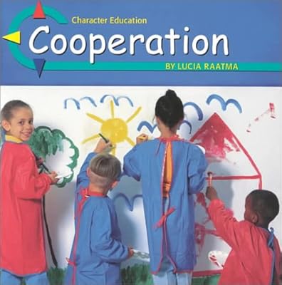 Cooperation (Character Education (Capstone))