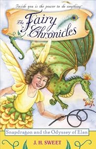 Snapdragon and the Odyssey of Élan (Fairy Chronicles)