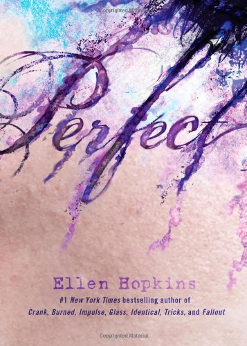 Perfect by Ellen Hopkins