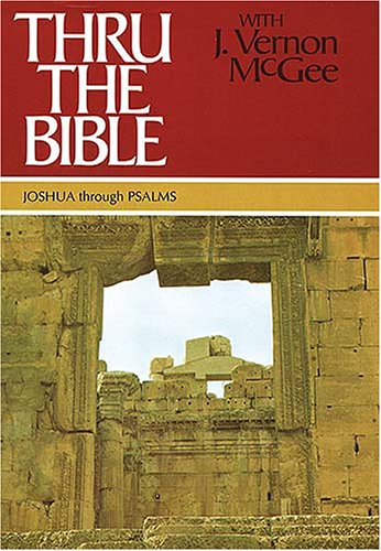 Thru the Bible, Vol. 2: Joshua-Psalms by J. Vernon McGee