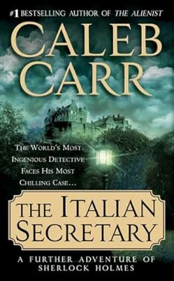 The Italian Secretary: A Further Adventure of Sherlock Holmes