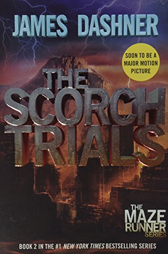 The Scorch Trials by James Dashner