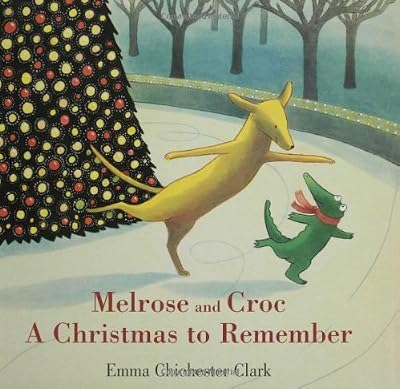 Melrose and Croc A Christmas to Remember